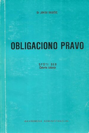 Dr. Jakov Radišić: Obligaciono pravo