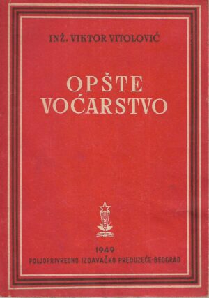 Viktor Vitolović: Opšte voćarstvo