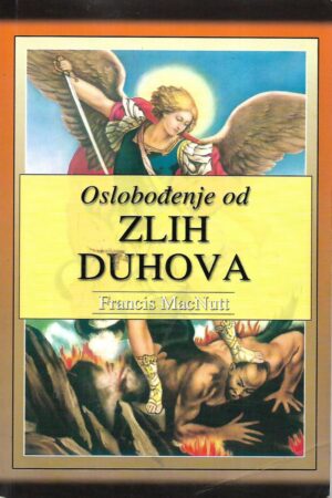 Francis MacNutt: Oslobođenje od zlih duhova