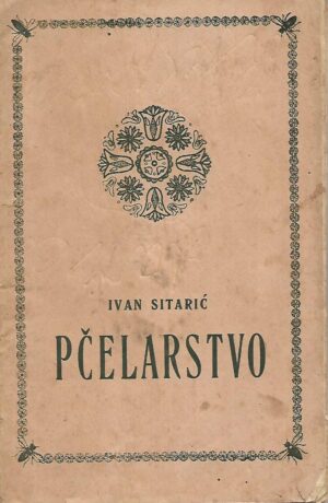 Ivan Sitarić: Pčelarstvo