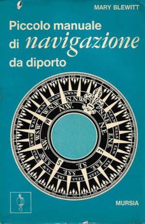 Mary Blewitt: Piccolo manuale di navigazione da diporto