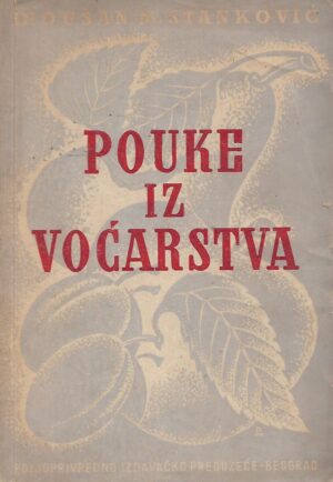 dr. Dušan M. Stanković: Pouke iz voćarstva
