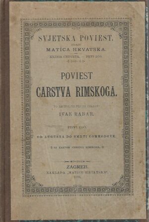 Ivan Rabar: Poviest Carstva Rimskoga