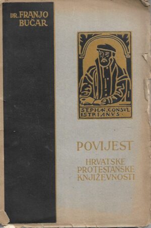 dr. Franjo Bučar: Povijest hrvatske protestantske književnosti