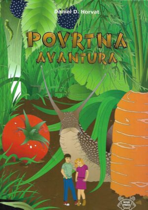 Daniel D.Horvat: Povrtna avantura