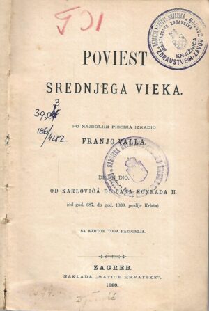 Franjo Valla: Poviest Srednjega vieka II.dio