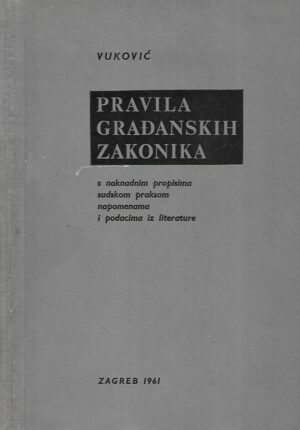 Dr. Mihajlo Vuković: Pravila građanskih zakona