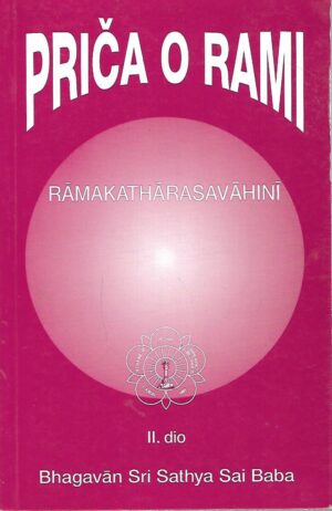 Bhagavan Sri Sathya Sai baba: Priča o Rami II.dio