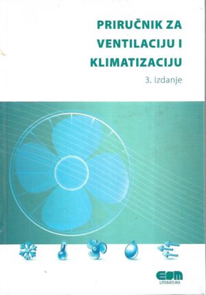 Boris Labudović (ur.): Priručnik za ventilaciju i klimatizaciju 3.izdanje