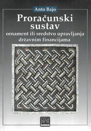 Anto Bajo: Proračunski sustav