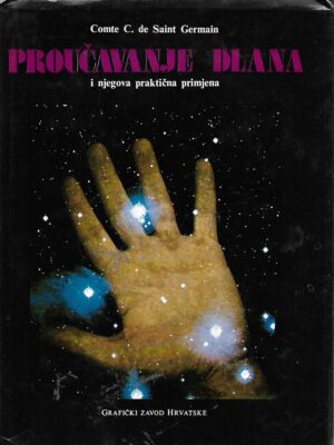 Comte C. de Saint Germain: Proučavanje dlana i njegova praktična primjena