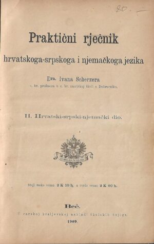 Ivan Scherzer: Praktični rječnik hrvatsko-srpskog i njemačkog jezika