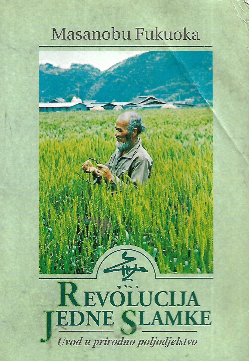 Masanobu Fukuoka: Revolucija jedne slamke