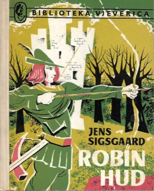 Jens Sigsgaard: Robin Hood