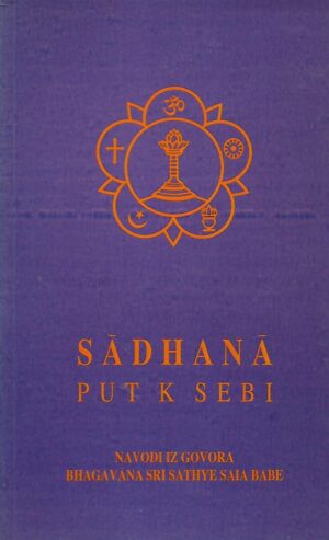 Sadhana: Put k sebi