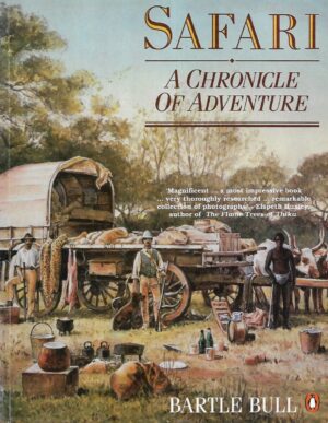 Bartle Bull: Safari - A Chrinicle of Adventure