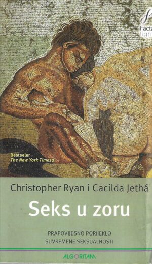 Christopher Ryan i Cacilda Jetha: Seks u zoru