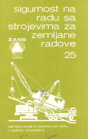 Tomislav Pichler: Sigurnost na radu sa strojevima za zemljane radove 25