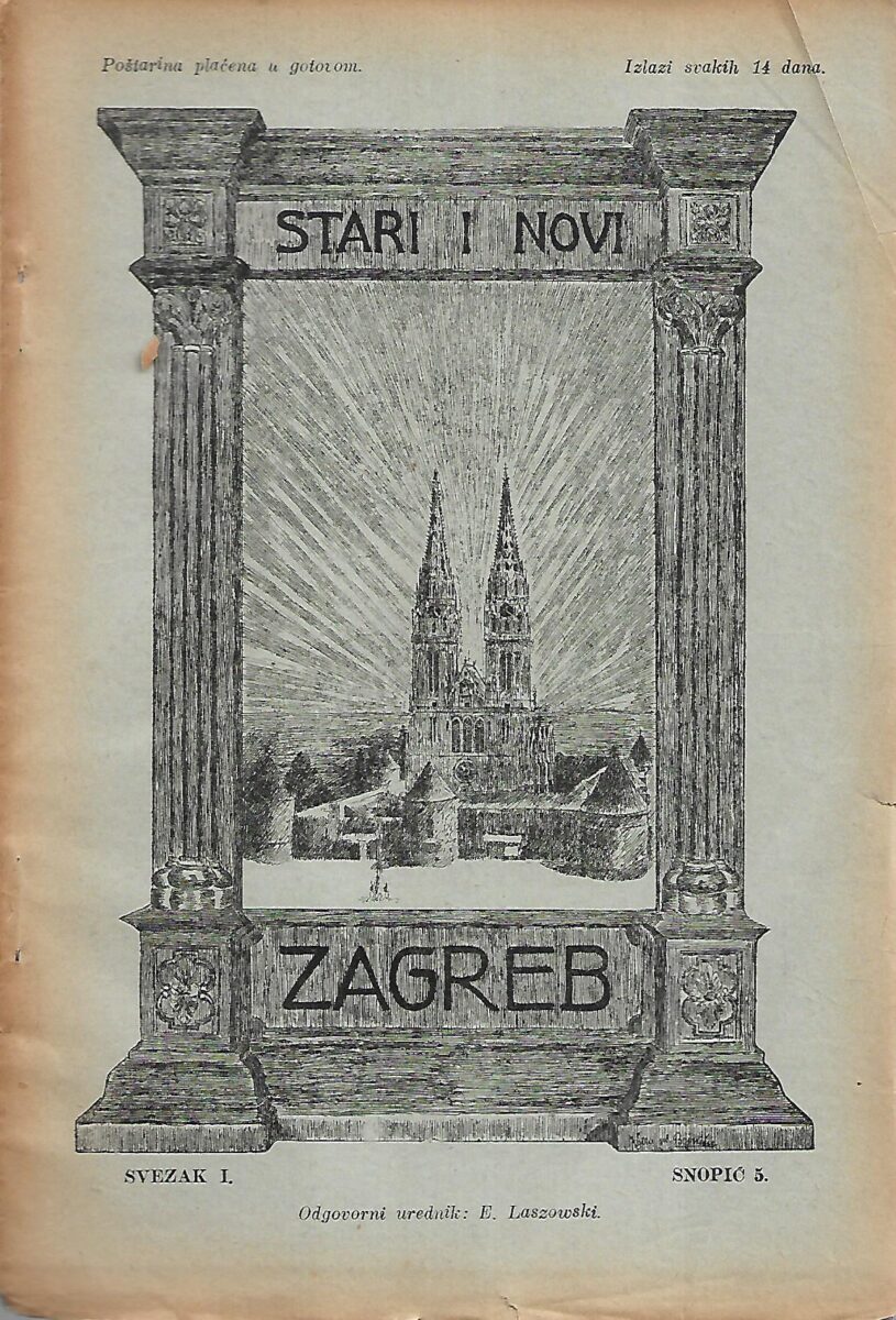E.Laszowski (ur.): Stari i novi Zagreb - Svezak 1. / Snopić 1-10 - Slika 4