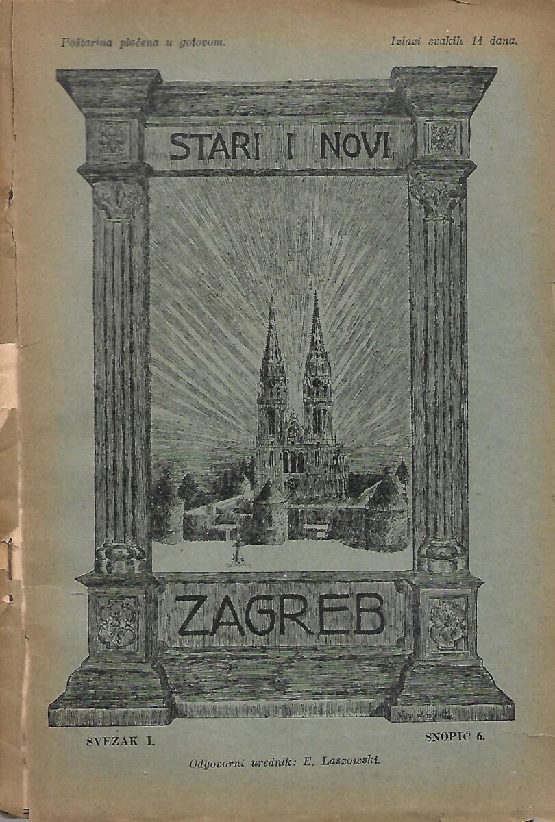 E.Laszowski (ur.): Stari i novi Zagreb - Svezak 1. / Snopić 1-10 - Slika 5