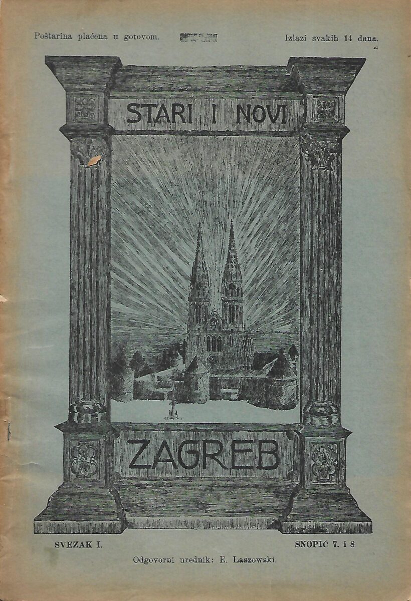 E.Laszowski (ur.): Stari i novi Zagreb - Svezak 1. / Snopić 1-10 - Slika 6