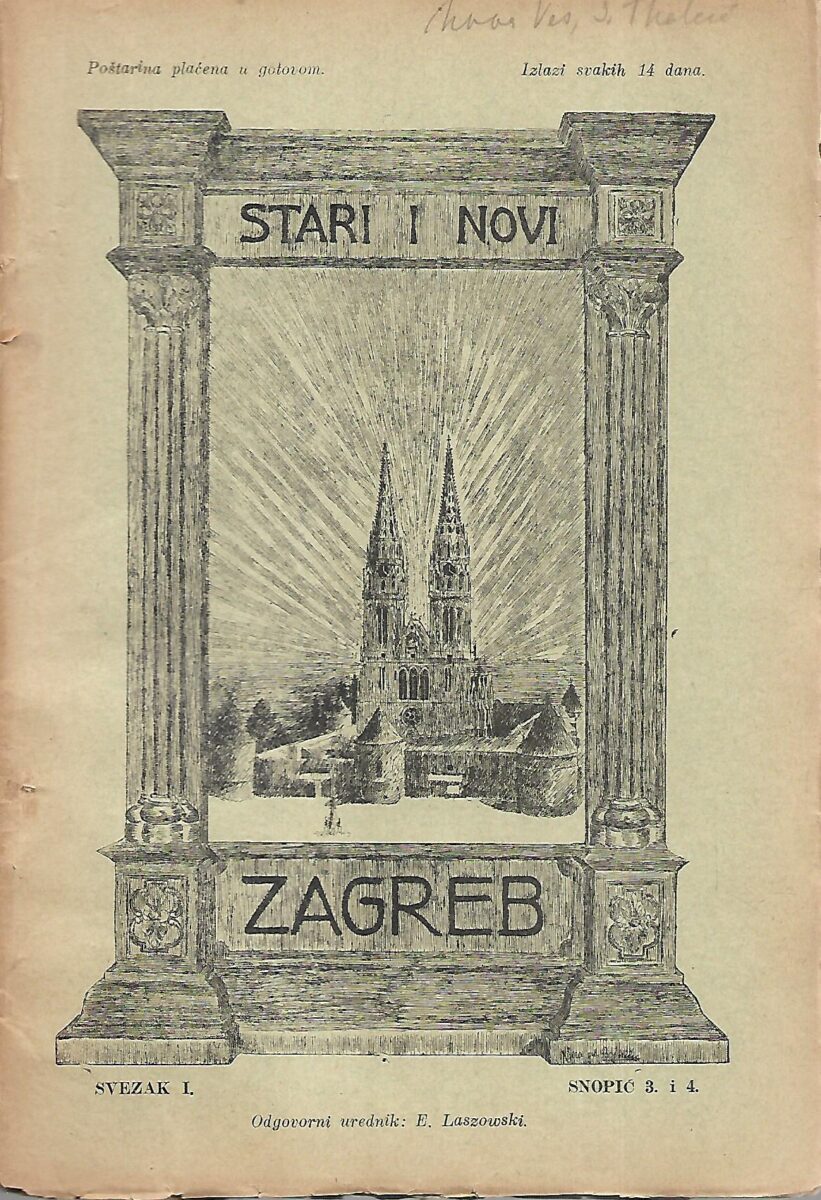 E.Laszowski (ur.): Stari i novi Zagreb - Svezak 1. / Snopić 1-10 - Slika 3