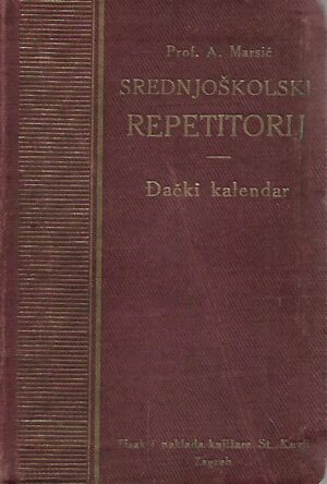 prof.A. Marsić: Srednjoškolski repetitorij - Đački kalendar