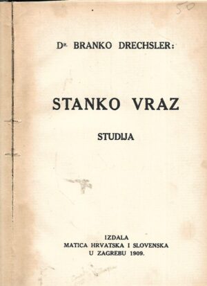 dr. Branko Drechsler: Stanko Vraz - Studija