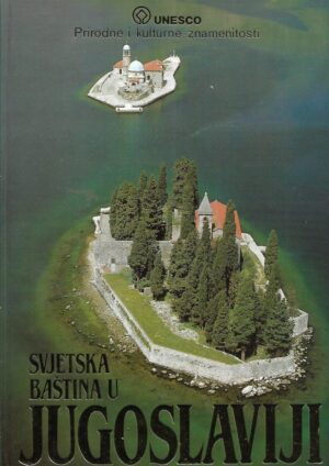 Svjetska baština u Jugoslaviji