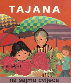 Blana Dovjak-Matković: Tajana na sajmu cvijeća