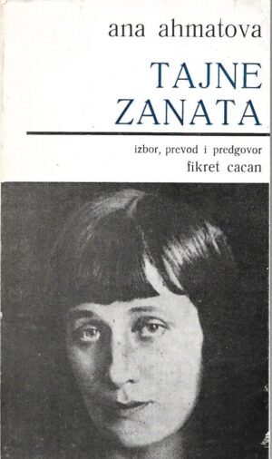 Ana Ahmatova: Tajne zanata