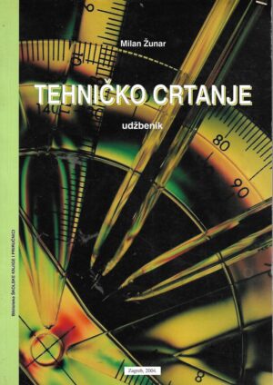 Milan Žunar: Tehničko crtanje - udžbenik