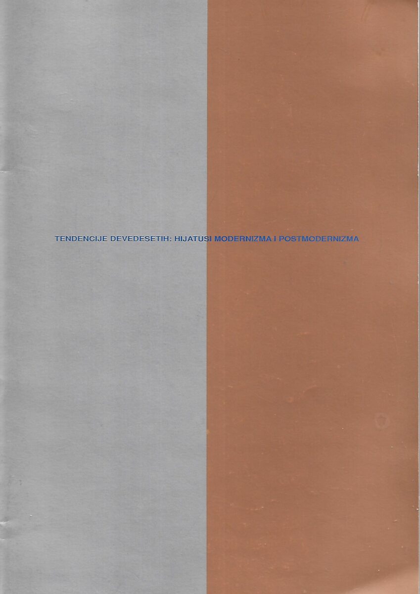 Sava Stepanov (ur.): Tendencije devedesetih: Hijatusi modernizma i postmodernizma