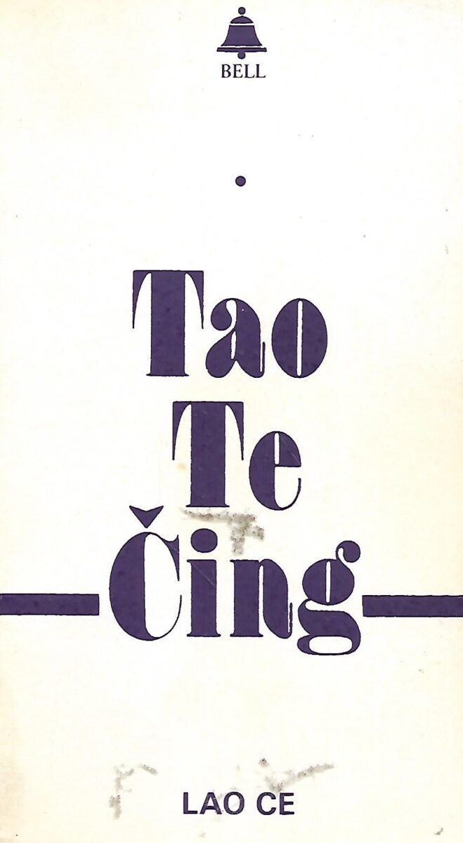 Lao Ce: Tao Te Ching