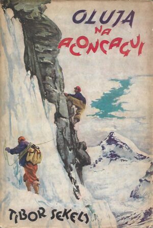 Tibor Sekelj: Oluja na Aconcagui