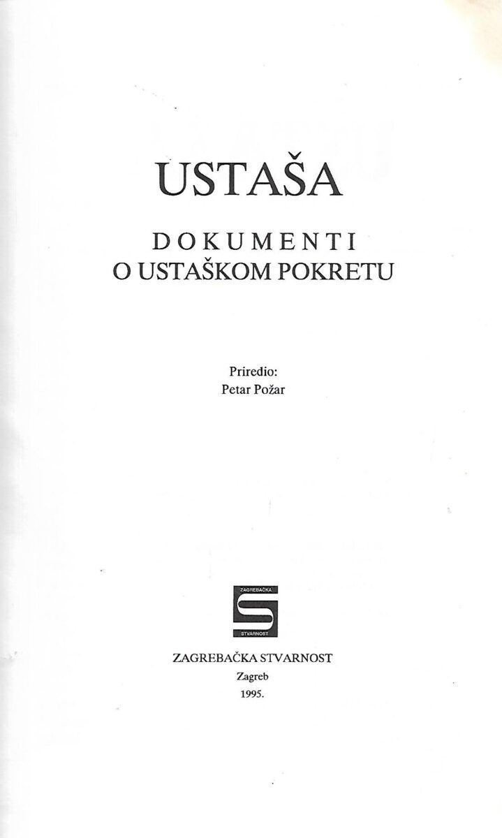 Petar Požar (ur.): Ustaša - Dokumenti o ustaškom pokretu - Knjiga 1 - Slika 2
