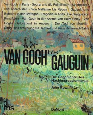 John Rewald: Von Van Gogh bis Gauguin