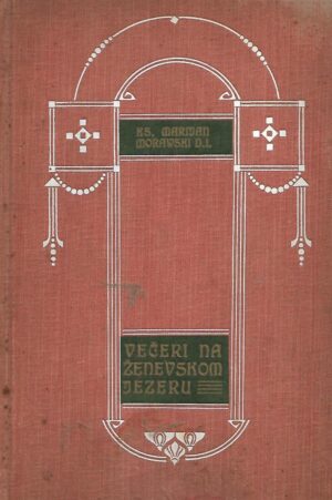 Ks. Marijan Morawski D.I.: Večeri na Ženevskom jezeru