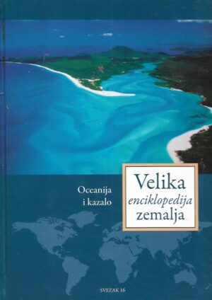 Velika enciklopedija zemalja- Oceanija i kazalo