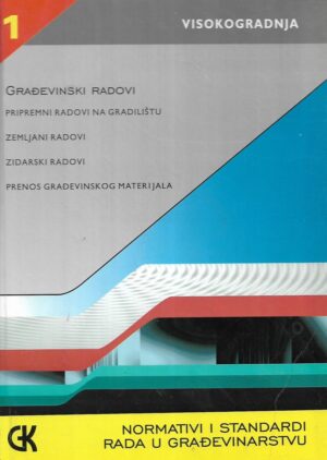 Stana Šehalić (ur.): Normativi i standardi rada u građevinarstvu 1-5
