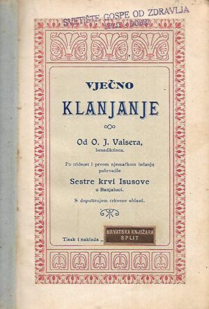 O.J.Valser: Vječno klanjanje