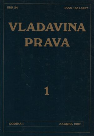 Nado Grbić (ur.): Vladavina prava 1 - časopis za pravnu teoriju i praksu 1/1997.