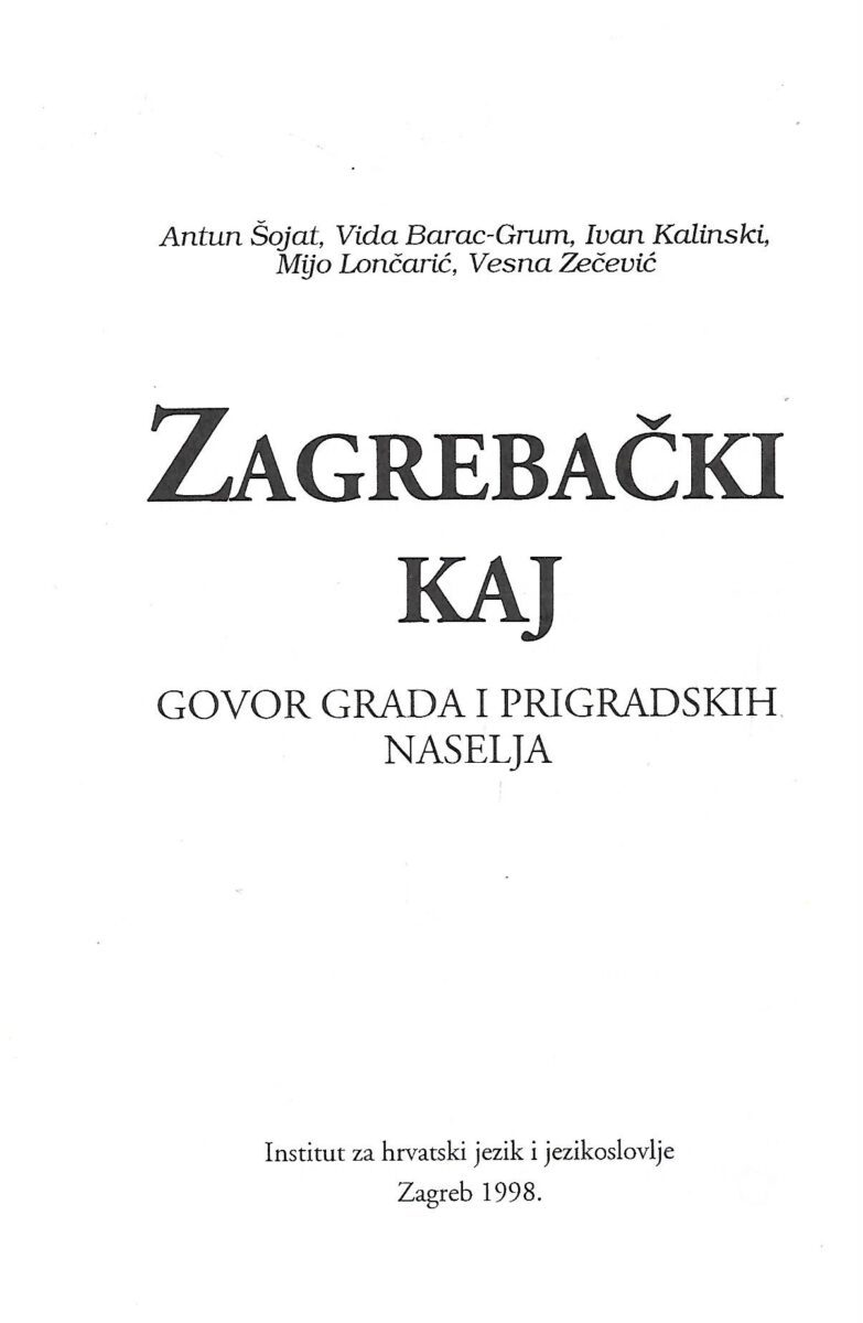 Antun Šojat (ur.): Zagrebački kaj - govor grada i prigradskih naselja - Slika 2