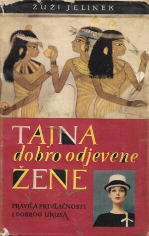 Žuži jelinik: tajna dobro odjevene žene