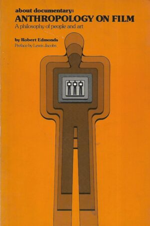Robert Edmonds: Anthropology on Film