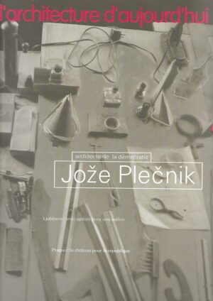 L'architecture D'aujourd'hui - 305 - Jože Plečnik