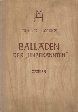 Camilla Lucerna: Balladen der Unbekannten