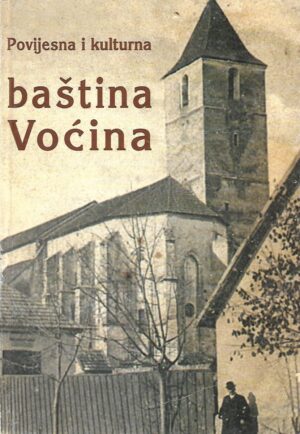 Dragica Šuvak (ur.): Povijesna i kulturna Baština Voćina