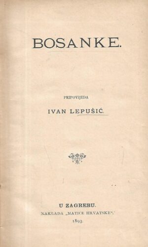 Ivan Lepušić: Bosanke