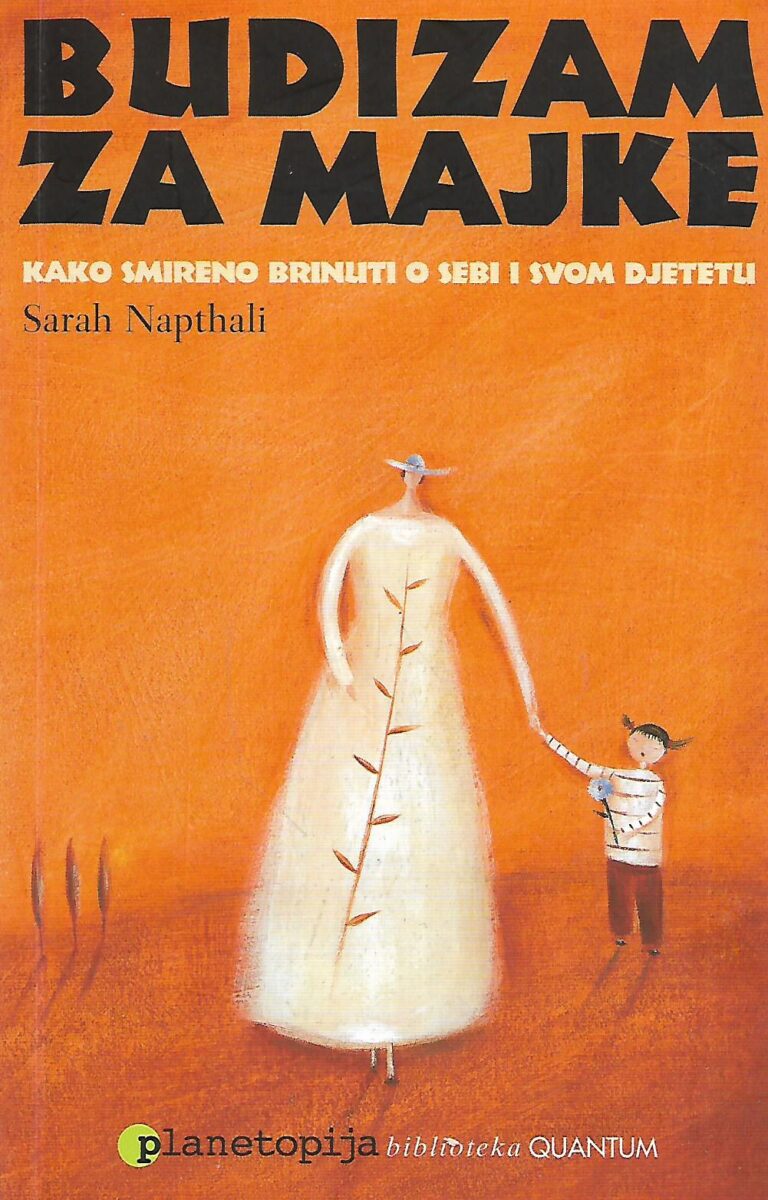 Sarah Napthali: Budizam za majke